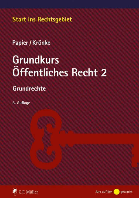 Grundkurs Öffentliches Recht 2 -  Hans-Jürgen Papier,  Christoph Krönke