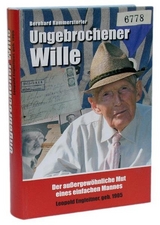 Ungebrochener Wille - Rammerstorfer, Bernhard