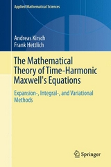 The Mathematical Theory of Time-Harmonic Maxwell's Equations - Andreas Kirsch, Frank Hettlich