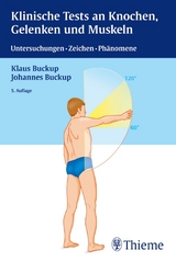 Klinische Tests an Knochen, Gelenken und Muskeln - Buckup, Klaus; Buckup, Johannes
