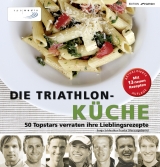 Die Triathlon-Küche - Schleutker-Franke, Sonja