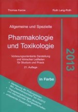 Allgemeine und Spezielle Pharmakologie und Toxikologie 2013 - Karow, Thomas; Lang-Roth, Ruth