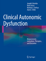 Clinical Autonomic Dysfunction - Joseph Colombo, Rohit Arora, Nicholas L. Depace, Aaron I. Vinik
