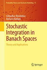 Stochastic Integration in Banach Spaces -  Vidyadhar Mandrekar,  Barbara Rüdiger