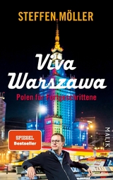 Viva Warszawa – Polen für Fortgeschrittene - Steffen Möller