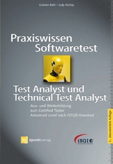 Praxiswissen Softwaretest - Test Analyst und Technical Test Analyst -  Graham Bath,  Judy McKay