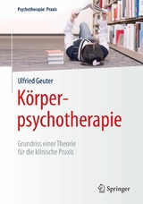 Körperpsychotherapie -  Ulfried Geuter
