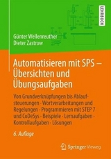 Automatisieren mit SPS - Übersichten und Übungsaufgaben - Wellenreuther, Günter; Zastrow, Dieter