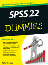 SPSS 22 für Dummies - Felix Brosius