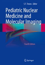 Pediatric Nuclear Medicine and Molecular Imaging - Treves, S.Ted.