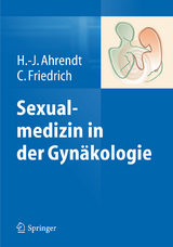 Sexualmedizin in der Gynäkologie - 