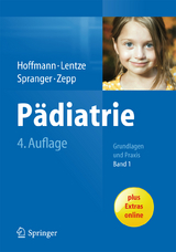 Pädiatrie - Hoffmann, Georg F.; Lentze, Michael J.; Spranger, Jürgen; Zepp, Fred; Schaub, Jürgen; Schulte, Franz-Josef