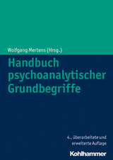 Handbuch psychoanalytischer Grundbegriffe - Mertens, Wolfgang