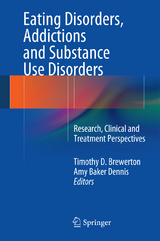 Eating Disorders, Addictions and Substance Use Disorders - 