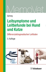 Leitsymptome und Leitbefunde bei Hund und Katze - Schrey, Christian Ferdinand