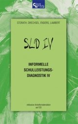 Informelle Schulleistungsdiagnostik IV (SLD IV) - Storath, Roland; Drechsel, Martin; Enders, Christine; Lambert, Bärbel