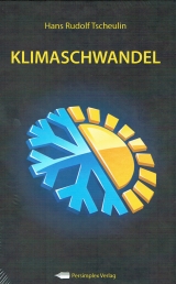 KLIMASCHWANDEL - Hans Rudolf Tscheulin
