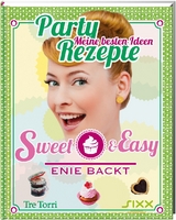 Sweet & Easy - Enie backt - 