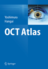 OCT Atlas - Nagahisa Yoshimura, Masanori Hangai