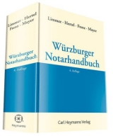 Würzburger Notarhandbuch - Limmer, Peter; Hertel, Christian; Frenz, Norbert