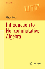 Introduction to Noncommutative Algebra - Matej Brešar
