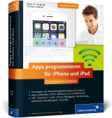 Apps programmieren für iPhone und iPad - Klaus M. Rodewig, Clemens Wagner