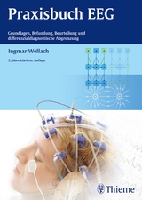 Praxisbuch EEG - Wellach, Ingmar