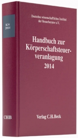 Handbuch zur Körperschaftsteuerveranlagung 2014 - Deutsches wissenschaftliches Institut der Steuerberater e.V.