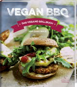 Vegan BBQ - Das vegane Grillbuch - Anna Walz