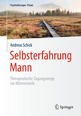 Selbsterfahrung Mann - Andreas Schick