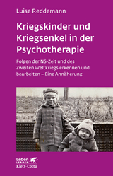 Kriegskinder und Kriegsenkel in der Psychotherapie - Luise Reddemann