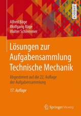 Lösungen zur Aufgabensammlung Technische Mechanik - Böge, Alfred; Böge, Wolfgang; Schlemmer, Walter