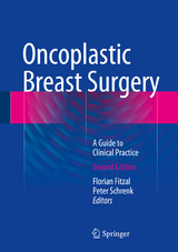 Oncoplastic Breast Surgery - Fitzal, Florian; Schrenk, Peter