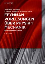 Mechanik - Richard P. Feynman, Robert B. Leighton, Matthew Sands