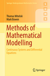 Methods of Mathematical Modelling - Thomas Witelski, Mark Bowen