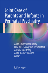 Joint Care of Parents and Infants in Perinatal Psychiatry - 