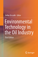 Environmental Technology in the Oil Industry - Orszulik, Stefan