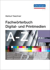 Fachwörterbuch Digital- und Printmedien - Teschner, Helmut