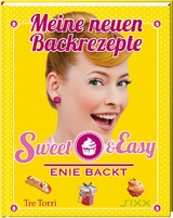 Sweet & Easy - Enie backt - Enie van de Meiklokjes
