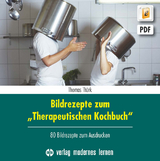 Bildrezepte zum "Therapeutischen Kochbuch" - Thomas Thürk