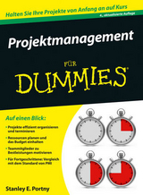 Projektmanagement für Dummies - Stanley E. Portny