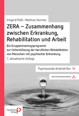 ZERA - Zusammenhang zwischen Erkrankung, Rehabilitation und Arbeit - Matthias Hammer, Irmgard Plößl