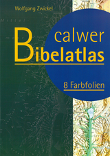 Calwer Bibelatlas - Wolfgang Zwickel