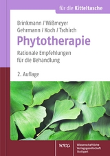 Phytotherapie für die Kitteltasche - Helmut Brinkmann, Klaus Wißmeyer, Beatrice Gehrmann, Wolf-Gerald Koch, Claus O. Tschirch