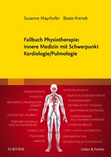 Fallbuch Physiotherapie: Innere Medizin mit Schwerpunkt Kardiologie/ Pulmologie - 