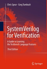 SystemVerilog for Verification -  Chris Spear,  Greg Tumbush
