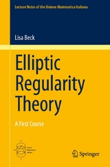 Elliptic Regularity Theory -  Lisa Beck