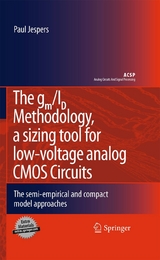 gm/ID Methodology, a sizing tool for low-voltage analog CMOS Circuits -  Paul Jespers