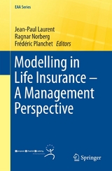 Modelling in Life Insurance - A Management Perspective - 
