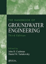 The Handbook of Groundwater Engineering - Cushman, John H.; Tartakovsky, Daniel M.
